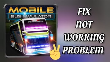 Fix Mobile Bus Simulator App Not working(Not open) Problem|| TECH SOLUTIONS BAR