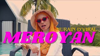 🔵MEROYAN | NURAIN D'VIRAL | OFFICIAL MUSIC VIDEO Resimi