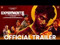 Experiment 5 Official Trailer | Nitheesh K Nair | Ashwin Chandran | Manoj Thanath