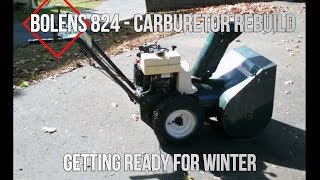 Bolens 824A/Tecumseh Snow King Carburetor Rebuild - Getting Ready for Winter