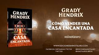 Grady Hendrix presenta Cómo vender una casa encantada, con la que promete  dar sustos y risas a partes iguales