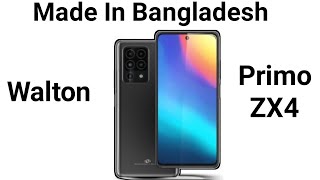 Walton Primo ZX4 Official Price In Bangladesh।All Information।