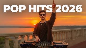 Top 20 Pop Songs 2026 ♫ Bruno Mars, Lady Gaga, Dua Lipa, Adele, Ed Sheeran, The Weeknd #37