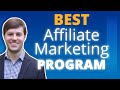 Who Has The Best Affiliate Marketing Program?