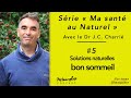 Ma sant au naturel 5  dr jeanchristophe charri  des solutions naturelles bon sommeil