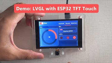Demo: LVGL with ESP32 3.5 Inch TFT Touch Screen ILI9488