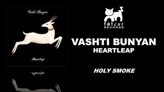 Watch Vashti Bunyan Holy Smoke video