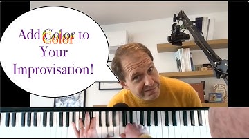 Making Improvisation Colorful: The 3 Keys 🔑🔑🔑