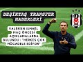 ⚽ Valérien Ismaël : &quot;Takımda Herkes Çok Mücadele Ediyor&quot; - Son Dakika Beşiktaş Transfer Haberleri