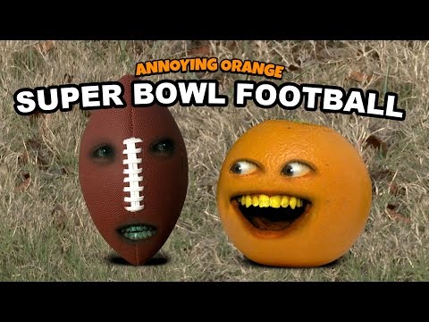 Annoying Orange - Super Bowl Football