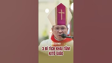 3 Bí tích khai tâm Kitô giáo | Đức Cha Giuse Bùi Công Trác