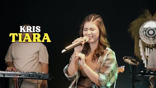 TIARA - KRIS | Cover by Nabila Maharani with NM Boys chords