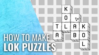How To Make Lok Puzzles