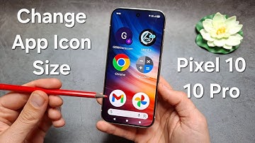 Google Pixel 10 / 10 Pro - Change App Icons Size on Home Screen