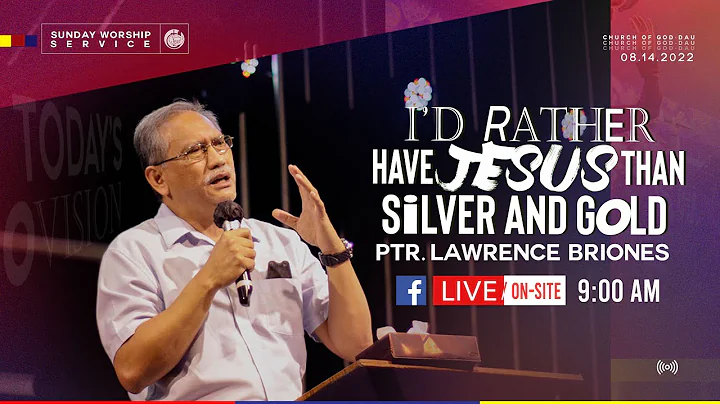 I'd Rather Have Jesus Than Silver and Gold - Ptr. ...