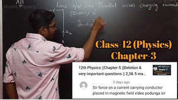 Magnetic Force b/w 2 parallel Wires carrying Current | Class12 | Physics | Chapter 3