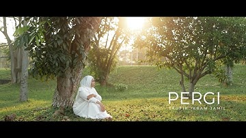 Pergi - Musikalisasi Puisi Kesara (Official Music Video)