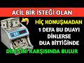 ACİL İSTEĞİ OLAN HİÇ KONUŞMADAN 1 DEFA BU DUAYI DİNLERSE DUA BİTTİĞİNDE DİLEĞİNİ KARŞISINDA BULUR !