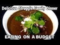 Feed Your Family for $.51 Per Serving - Delicious Struggle Dinner