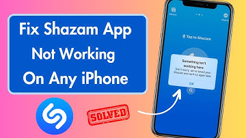 How to Fix Shazam App Not Working on iPhone