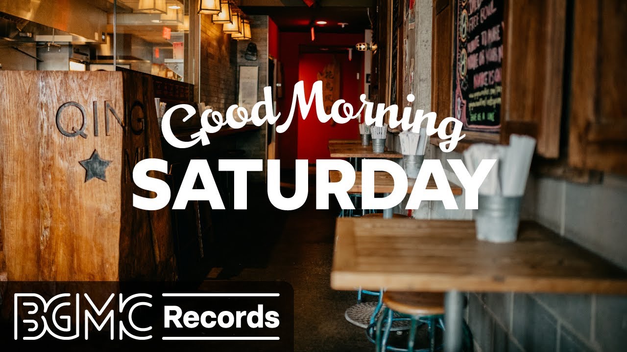 SATURDAY MORNING JAZZ: Exquisite Jazz & Bossa Nova Music