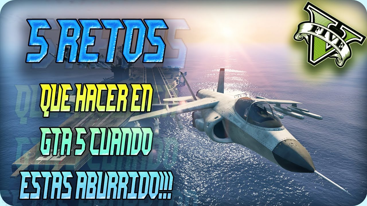 Que Hacer En Gta V Online Cuando Estas Aburrido