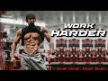 WORK HARDER THAN EVERYONE - Aesthetic Fitness Motivation 😈