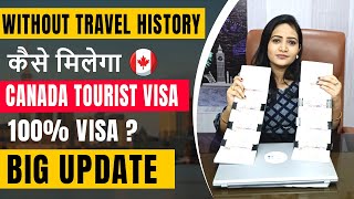 HOW TO GET CANADA TOURIST VISA ||WITHOUT ANY TRAVEL HISTORY||