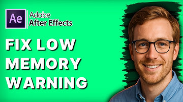 How to Fix Low Memory Warning in Adobe After Effects [2025 Guide]
