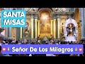 Santa Misa desde la Iglesia de las Nazarenas en honor al Señor De Los Milagros Lima-Perú En DIFERIDO