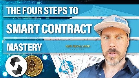 The Four Steps To Smart Contract Mastery