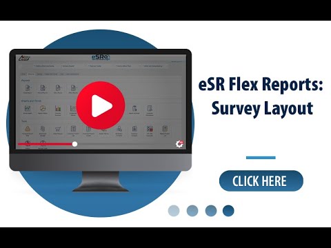 eSR Flex Reports: Survey Layout Training Video