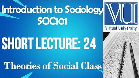 The Sociological Perspectives/Short Lecture No:24/SOC101/Introduction To Sociology