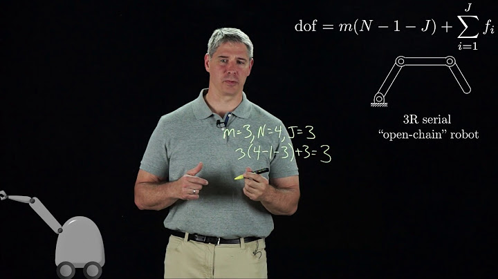 Modern Robotics, Chapter 2.2:  Degrees of Freedom of a Robot