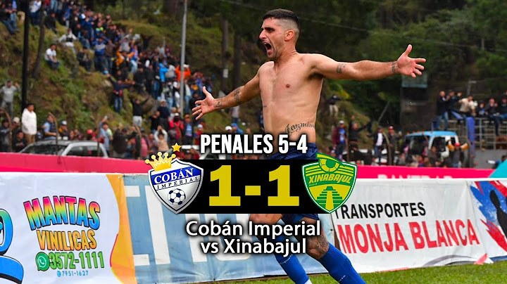PRÍNCIPES AZULES A LA GRAN FINAL/ Cobán Imperial 1 vs Xinabajul 1 PENALES 5-4 / Semifinal Vuelta