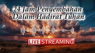 24 jam Saat Teduh dihadirat TUHAN