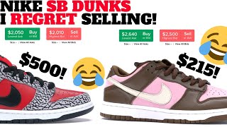 TOP 5 SNEAKERS I REGRET SELLING!! NIKE SB DUNK EDITION!