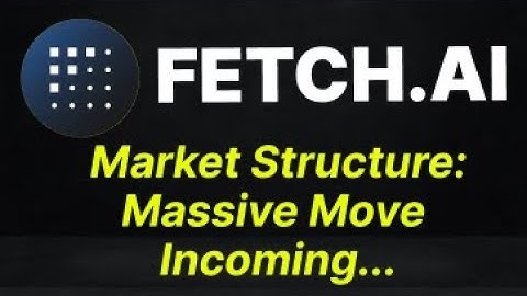 Fetch .AI  (FET) Market Structure Update, Next Price Prediction