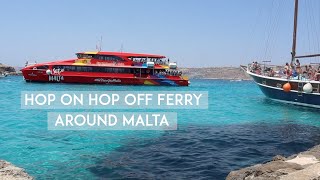We tried the Hop on Hop off Ferry around Malta, Sliema, Gozo & Comino