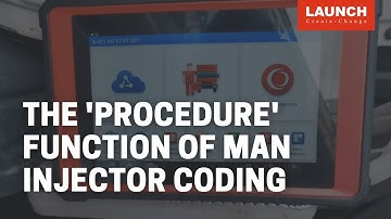 X-431 PAD V LINK HD | The "procedure" function on MAN bus for Injector Coding| LAUNCH