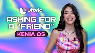 Kenia Os: Collab con Kali Uchis, su momento más humilde y el amor a sus fans | Asking For A Friend