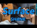 Surface / SHANK (guitar cover)