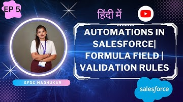 Formula Fields | Validation Rules | Salesforce Admin Training | Full Hands-on | Fundamentals