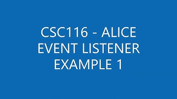 CSC116 - ALICE - EVENT LISTENER - EXAMPLE 1 (PART 1/4)