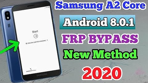 💥Galaxy A2 Core (SM-A260) U10/B10 Android 8.1.0 FRP/Google Lock Bypass WIHTOUT PC - 2021💥