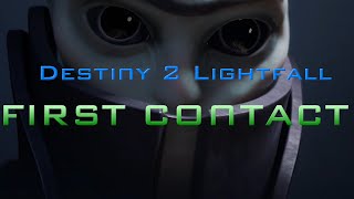 Destiny 2 - Lightfall - FIRST CONTACT