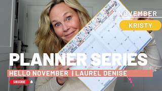 November Monthly Planner Setup | Amber + Ink + Thinking Ahead to 2027! | Kristy Laurel Denise