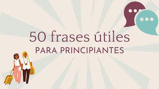 50 FRASES PARA PRINCIPIANTES en italiano! - Aprende de forma fácil y rápida!