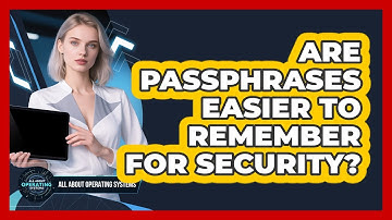 Are Passphrases Easier to Remember for Security?