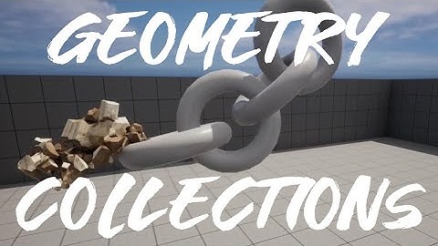 Chaos Tutorial 5.1 - Geometry Collection settings (part 1/2) - Unreal Engine 5